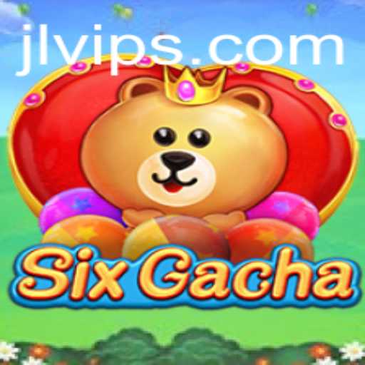 Discover the Thrilling World of SixGacha: A Comprehensive Guide